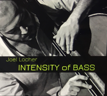 Joel Locher - Intensity of Bass
